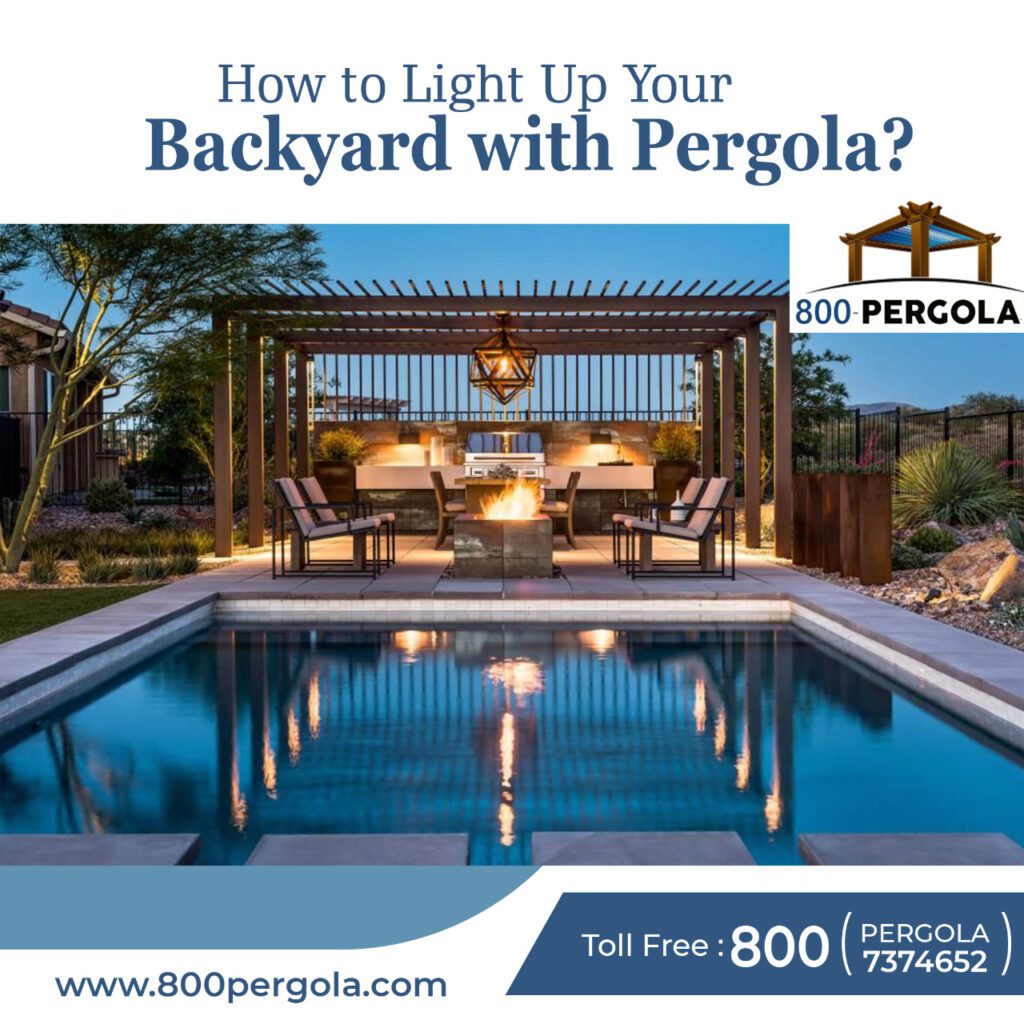 How to Light Up Your Backyard with Pergola?