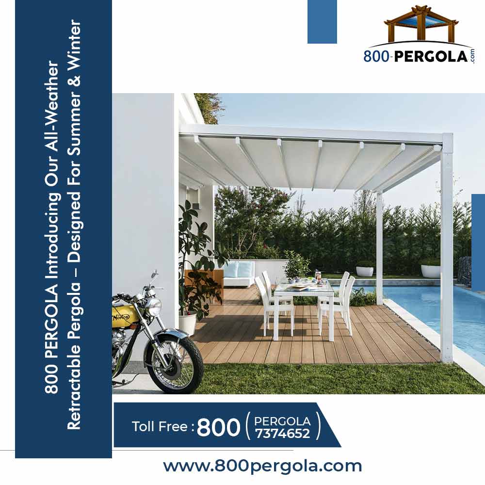 Introducing Our All-Weather Retractable Pergola – Designed For Summer & Winter
