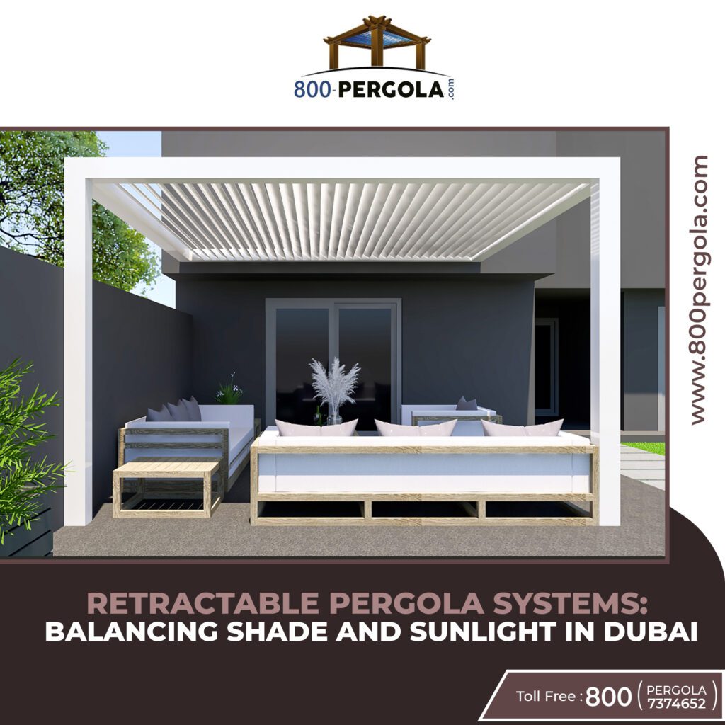 Achieve the perfect balance of shade and sunlight in Dubai with Retractable Pergolas. Enjoy versatile outdoor space that adapt to your needs.