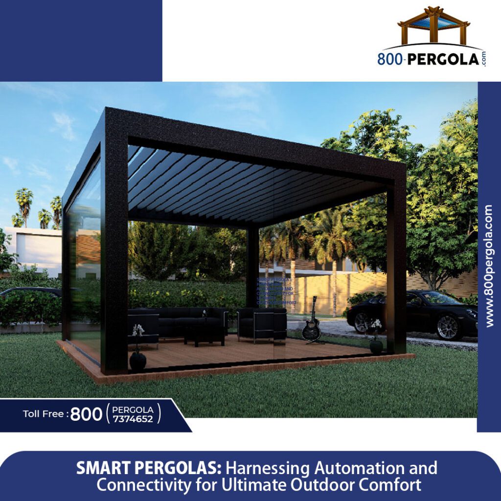 Experience ultimate outdoor comfort with smart pergolas that harness automation and connectivity. Explore the future of outdoor living.