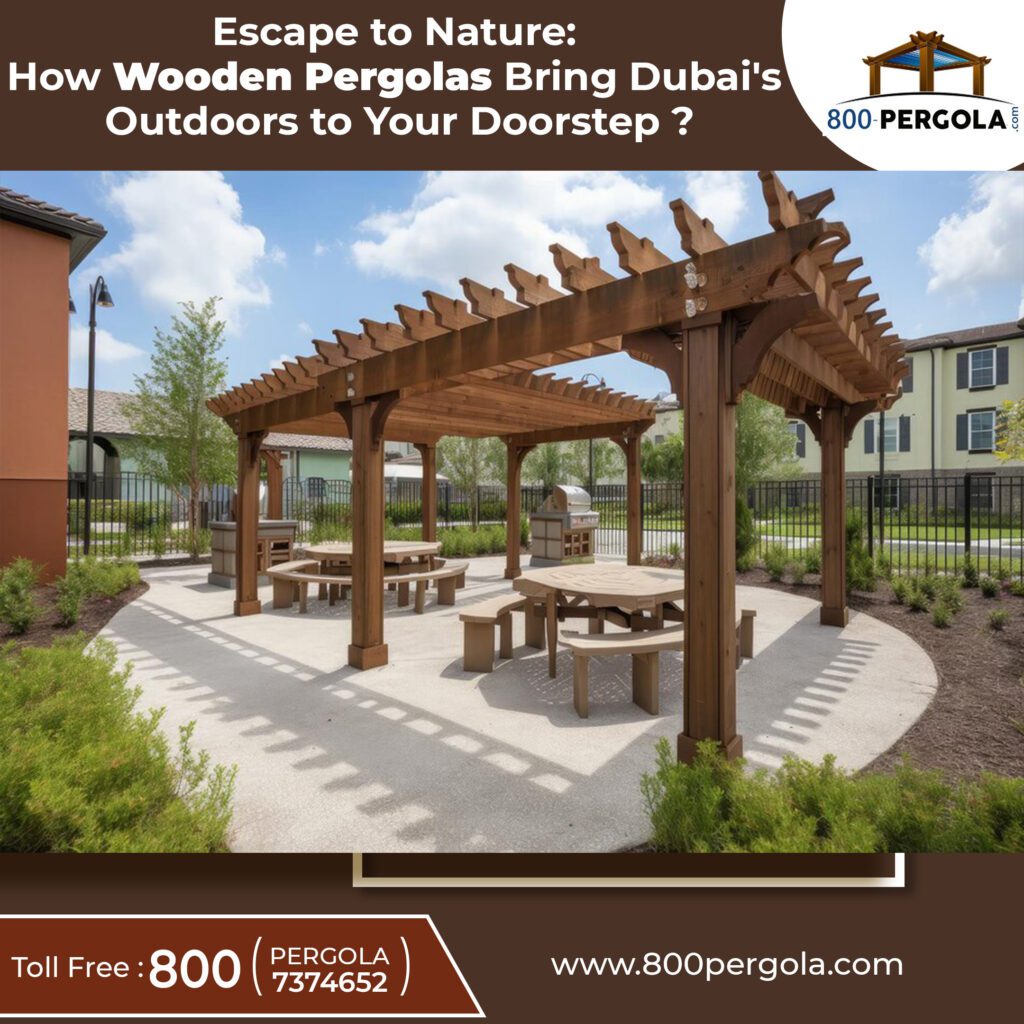 Immerse yourself in the captivating world of wooden pergolas in Dubai & discover how they effortlessly blend Luxury & Nature into Your oasis.