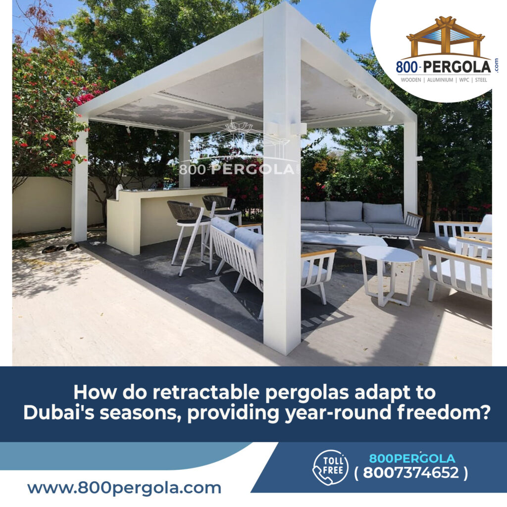 Looking for outdoor solutions in Dubai's changing seasons? Explore how retractable pergolas offer year-round comfort & style in any weather.